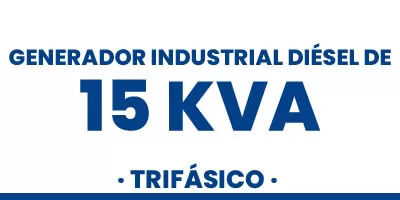 GENERADOR DIÉSEL DE 15 KVA TRIFÁSICO - GoPower · Herramientas y Maquinas Industriales