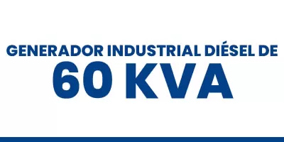 GENERADOR INDUSTRIAL DIÉSEL DE 60 KVA - GoPower · Herramientas y Maquinas Industriales